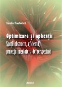  Optimization and applications. Abstract spaces, efficiency, immediate and perspective projections | Editura Matrix Rom