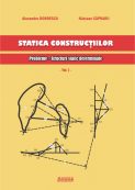  Construction statics. Problems. Statically determined structures vol.1 | Editura Matrix Rom