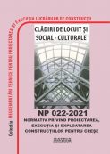 NP 022–2021 Norm regarding the design, execution and operation of nursery constructions | Editura Matrix Rom