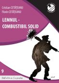 Nr.9 – Lemnul-combustibil solid | Editura Matrix Rom